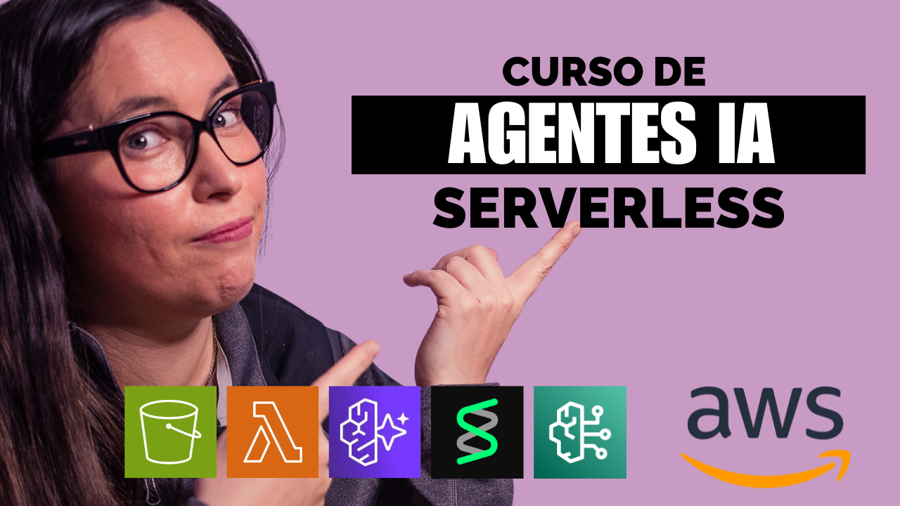 Agentes de IA con AWS Serverless